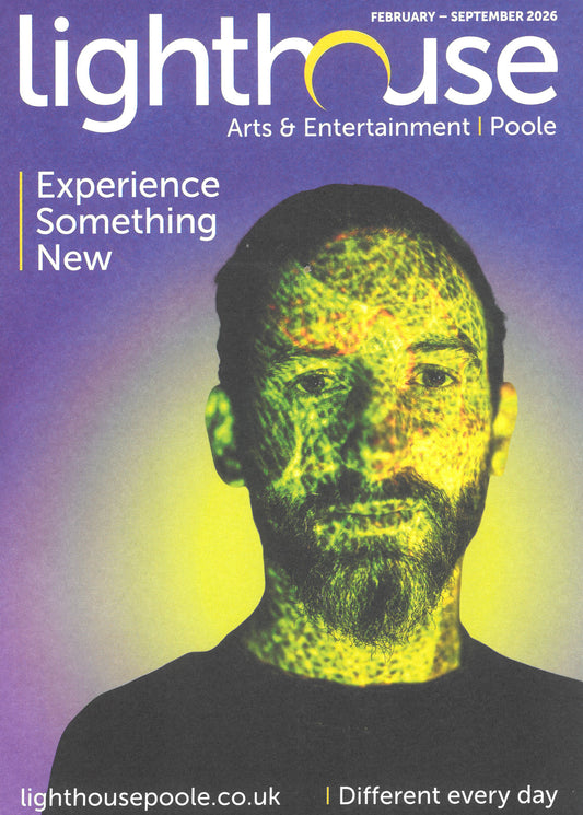 Lighthouse Poole Experience Something New Feb - Sep 2026