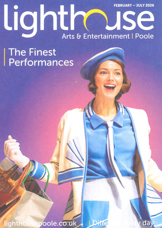 Lighthouse Poole The Finest Performances Feb - July 2026