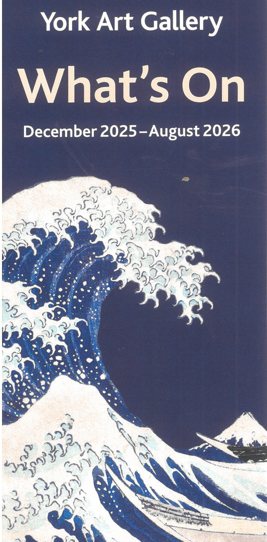 York Art Gallery What's On December 2025 - August 2026