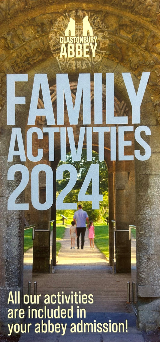 Glastonbury Abbey 2024 - Family Activities