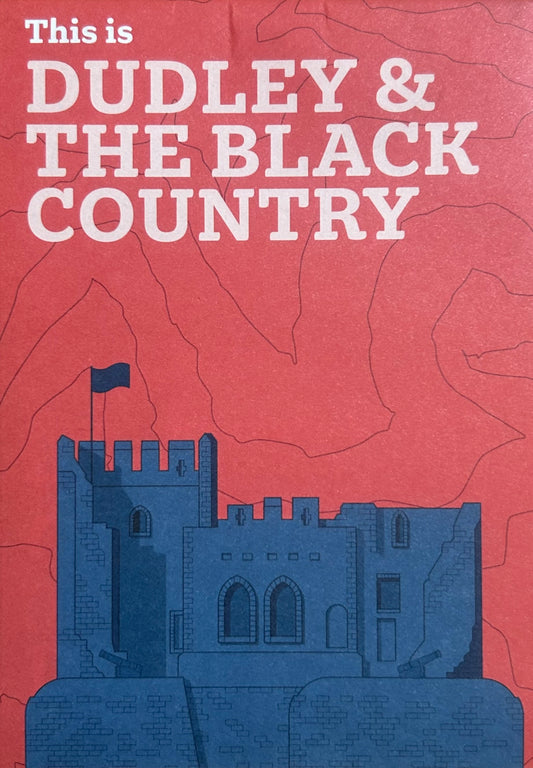 This is Dudley & The Black Country - A6 Fold Out Map